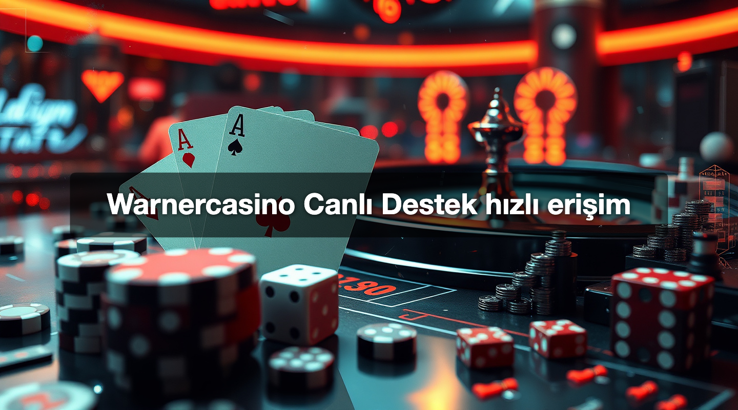 Warnercasino Canlı Destek hızlı erişim